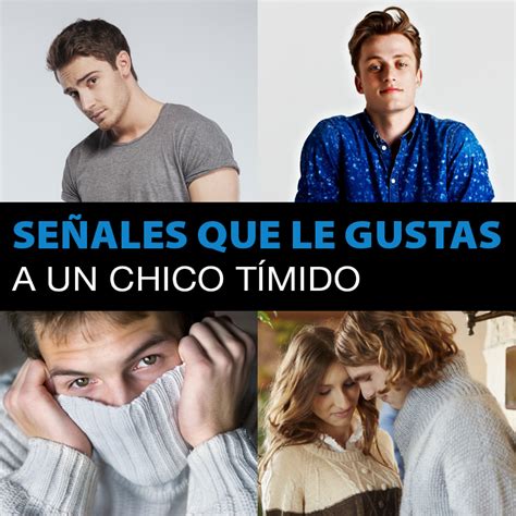 como saber si le gustas a un hombre timido|8 señales de que le gustas a un hombre tímido